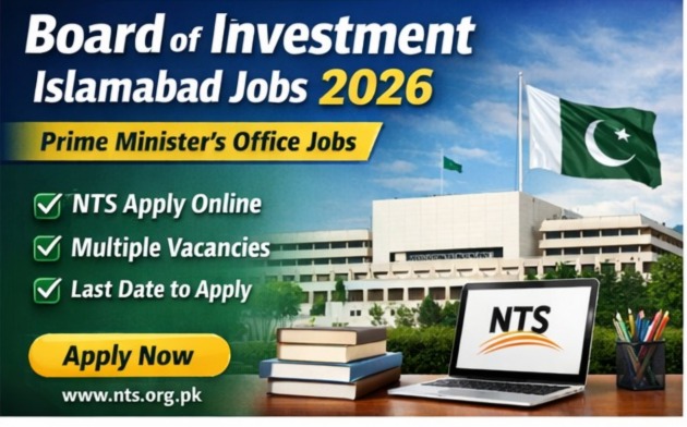 Board of Investment Islamabad Jobs 2026 March NTS Apply Online